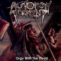 Autopsy Torment : Orgy With The Dead